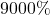 9000\%