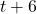 t+6
