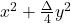 x^2 + \frac{\Delta}{4}y^2