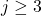 j \geq 3