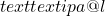 text{textipa{@l}}