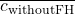 \overline{c_{\text{withoutFH}}}