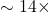 \sim 14 \times