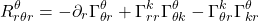 \begin{equation*}R_{r\theta r}^{\theta} = -\partial_{r} \Gamma_{\theta r}^{\theta} + \Gamma_{rr}^{k} \Gamma_{\theta k}^{\theta} - \Gamma_{\theta r}^{k} \Gamma_{kr}^{\theta}\end{equation*}