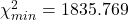 \chi^2_{min}= 1835.769