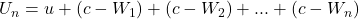 U_n = u + (c-W_1)+(c-W_2)+...+(c-W_n)