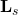 \mathbf{L}_s