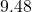 9.48