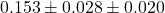 0.153\pm0.028\pm 0.020