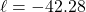 \ell = -42.28