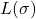 L(\sigma)