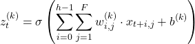 \begin{equation*}z_t^{(k)} = \sigma\left( \sum_{i=0}^{h-1} \sum_{j=1}^{F} w_{i,j}^{(k)} \cdot x_{t+i,j} + b^{(k)} \right)   \end{equation*}