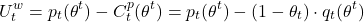 \begin{equation*}U_t^w = p_t(\theta^t) - C_t^p(\theta^t) = p_t(\theta^t) - (1 - \theta_t) \cdot q_t(\theta^t)\end{equation*}