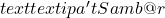 text{textipa{'tS{&a}mb@r}}