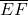 \overline{EF}