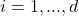 i=1,...,d