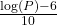 \frac{\log(P) - 6}{10}
