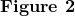 \textbf{Figure 2}