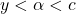y < \alpha < c