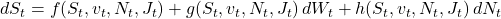 dS_t = f(S_t, v_t, N_t, J_t) + g(S_t, v_t, N_t, J_t)\, dW_t + h(S_t, v_t, N_t, J_t)\, dN_t