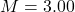 M=3.00
