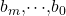 b_m\mathrm{,}\mathrm{\cdots }\mathrm{,}b_0