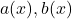 a(x), b(x)