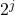 2^j