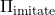 \Pi_{\text{imitate}}