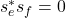 s_e^* s_f = 0