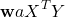 \begin{equation*}\mathbf{w} a X^T Y\end{equation*}