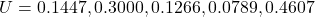 U={0.1447,0.3000,0.1266,0.0789,0.4607}