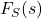 F_S(s)