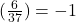 (\frac{6}{37})=-1