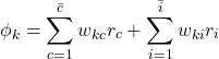 Rendered by QuickLaTeX.com \begin{equation*}\phi_k = \sum_{c=1}^{\bar{c}} w_{kc}r_c + \sum_{i=1}^{\bar{i}} w_{ki}r_i\end{equation*}