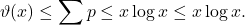 \[\vartheta(x) \leq \sum{p \leq x} \log x \leq x \log x.\]