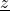 \underline{z}