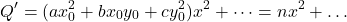 \[Q' = (ax_0^2 + bx_0y_0 + cy_0^2)x^2 + \dots = nx^2 + \dots\]