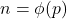 n = \phi(p)