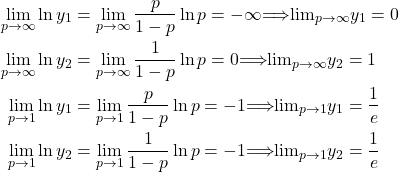 \begin{align*} \lim_{p \to \infty} \ln y_1 &= \lim_{p \to \infty} \frac{p}{1-p} \ln p = -\infty \implies \lim_{p \to \infty} y_1 = 0 \\ \lim_{p \to \infty} \ln y_2 &= \lim_{p \to \infty} \frac{1}{1-p} \ln p = 0 \implies \lim_{p \to \infty} y_2 = 1 \\ \lim_{p \to 1} \ln y_1 &= \lim_{p \to 1} \frac{p}{1-p} \ln p = -1 \implies \lim_{p \to 1} y_1 = \frac{1}{e} \\ \lim_{p \to 1} \ln y_2 &= \lim_{p \to 1} \frac{1}{1-p} \ln p = -1 \implies \lim_{p \to 1} y_2 = \frac{1}{e} \end{align*}