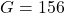 G=156