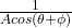 \frac{1}{Acos(\theta+\phi)}