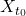 X_{t_0}
