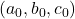 (a_0, b_0, c_0)