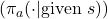 (\pi_a(\cdot | \text{given } s))