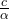 \frac{c}{\alpha}