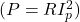 (P = RI_p^2)
