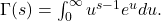 \Gamma(s)=\int_0^{\infty} u^{s-1} e^{u} du .