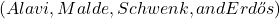 (Alavi, Malde, Schwenk, and Erd\H{o}s)