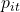 p_{it}
